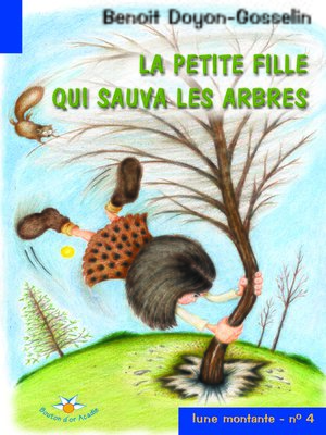 cover image of La petite fille qui sauva les arbres